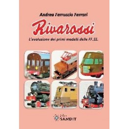 RIvarossi l'evoluzione dei primi modelli delle FS RIvarossi l'evoluzione dei primi modelli delle FS