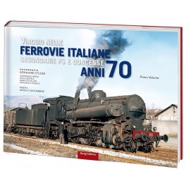 Viaggio nelle Ferrovie Italiane secondarie e concesse anni '70