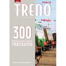 tutto TRENO N. 300 - Ottobre 2015