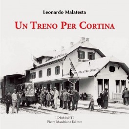 Un Treno per Cortina Un Treno per Cortina