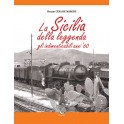 La Sicilia della leggenda - gli indimenticabili anni'60
