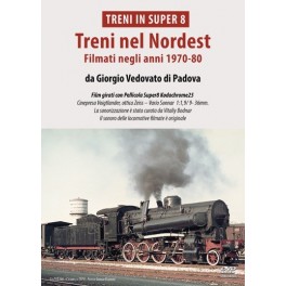 Treni nel Nordest - Filmati negli anni 1970-1980