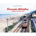 Ferrovia Adriatica da Rimini a Otranto