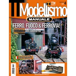 TTM Extra MANUALE 4°Ferro Fuoco & Ferrovia. dedicato al materiale rotabile. Fascicolo (ed ultimo fascicolo)