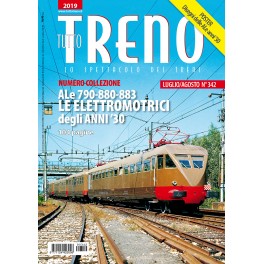 tutto TRENO n°342 Luglio/Agosto 2019 tutto TRENO n°342 Luglio/Agosto 2019