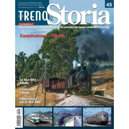 tutto TRENO & Storia N° 45 - Aprile 2021