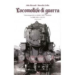 Locomotive di guerra - 2° Volume