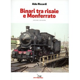 Binari tra risaie e Monferrato - 2° volume