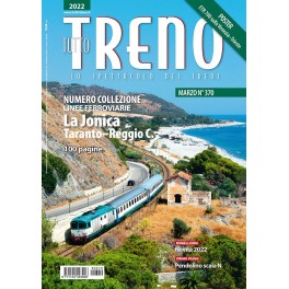 tuttoTRENO n° 370 Marzo 2022 tuttoTRENO n° 370 Marzo 2022