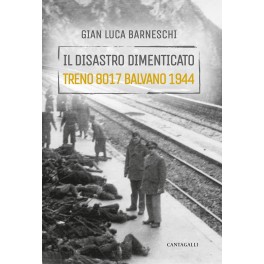 Il disastro dimenticato - Treno 8017 Balvano 1944