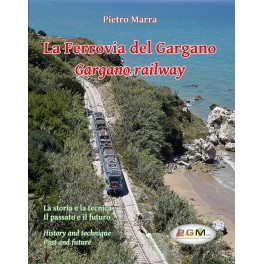 La ferrovia del Gargano