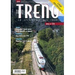 TuttoTRENO N. 218 - Aprile 2008 TuttoTRENO N. 218 - Aprile 2008