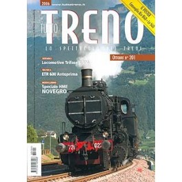 TuttoTRENO N. 201 - Ottobre 2006 TuttoTRENO N. 201 - Ottobre 2006