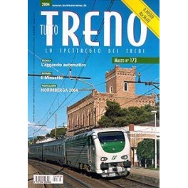 TuttoTRENO N. 173 - Marzo 2004 TuttoTRENO N. 173 - Marzo 2004