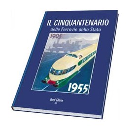 Cinquantenario delle FS 1905-1955