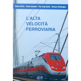 L'Alta Velocità Ferroviaria